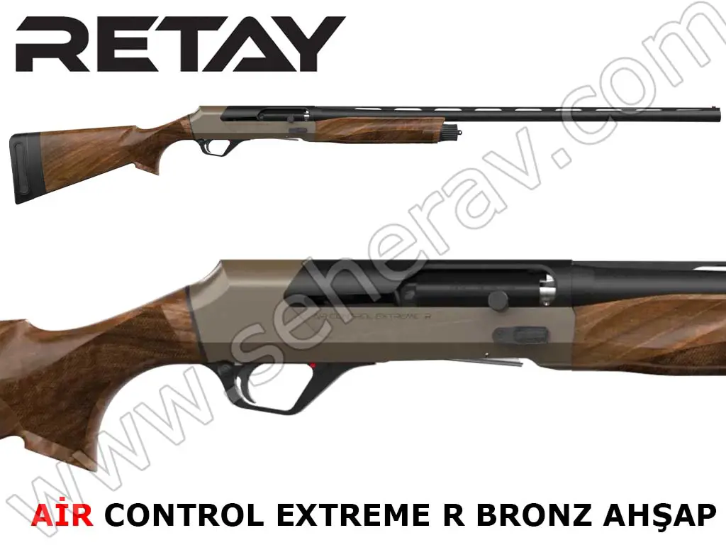 RETAY AİR CONTROL EXTREME R BRONZ AHŞAP 12 KALİBRE YARI OTOMATİK AV TÜFEĞİ