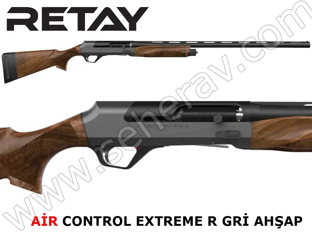 RETAY AİR CONTROL EXTREME R GRİ AHŞAP 12 KALİBRE YARI OTOMATİK AV TÜFEĞİ