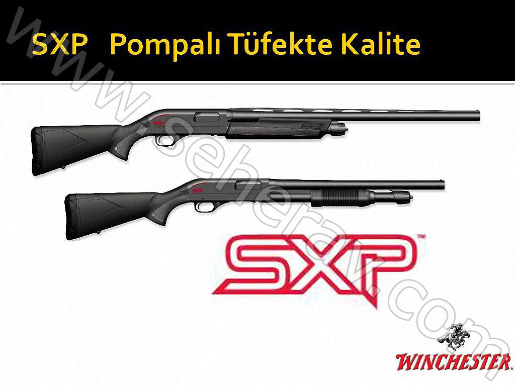 WINCHESTER SXP HAKKINDA BİLMENİZ GEREKENLER ( bilgiler )