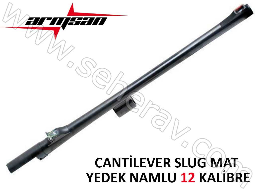 12 KALİBRE ARMSAN CANTİLEVER SLUG MAT YEDEK NAMLU